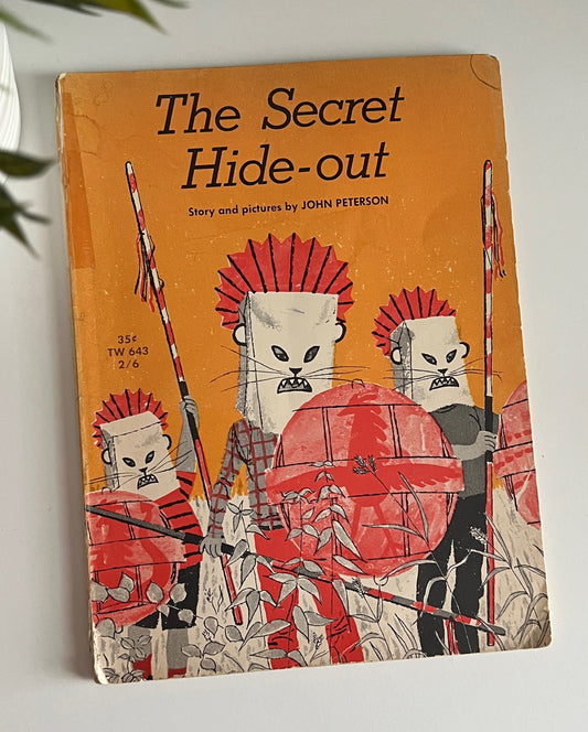 The Secret Hide -out: John Peterson - Paperback 1965