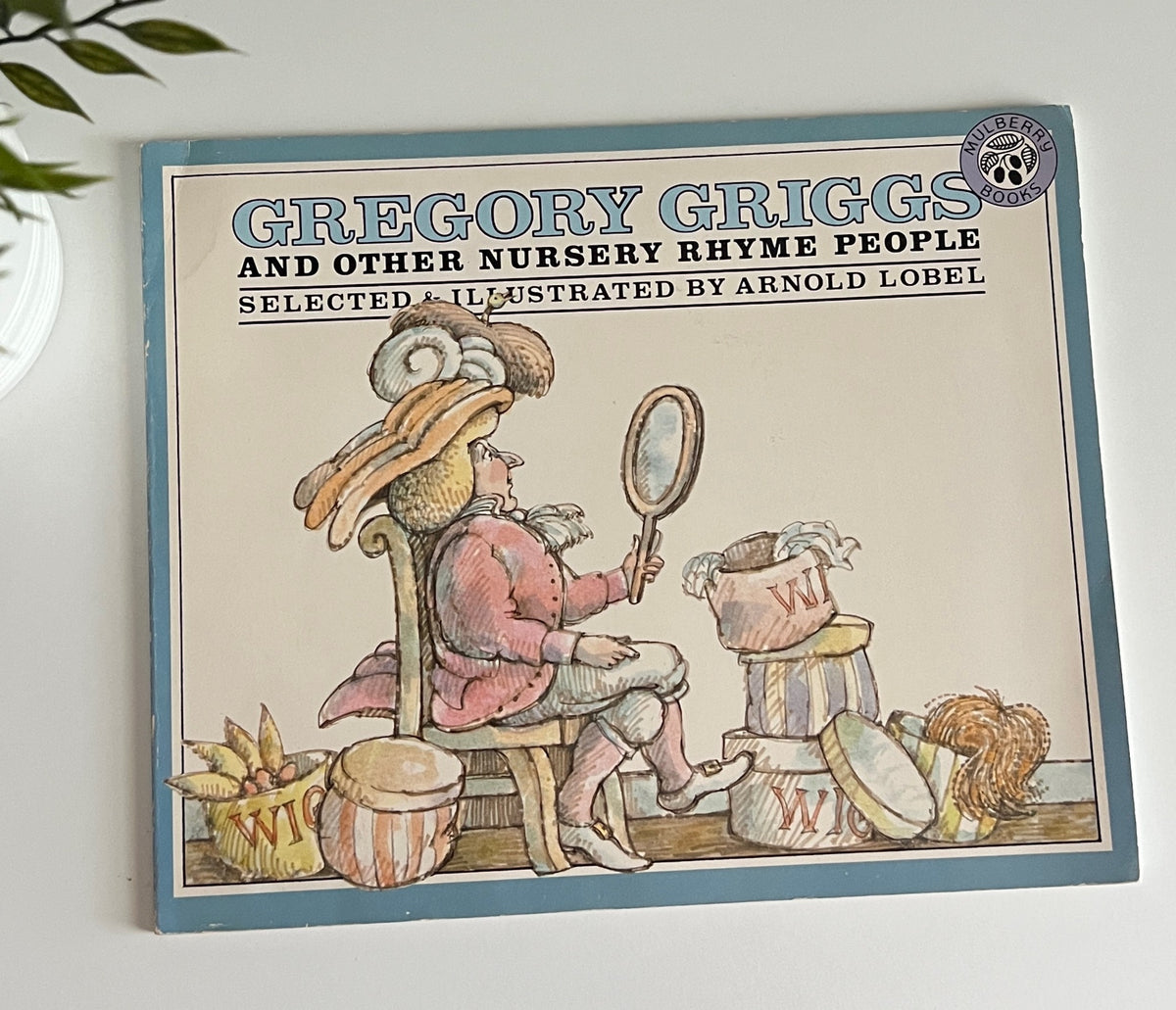 Gregory Griggs  & Other Nursery Rhyme People – Arnold Lobel, 1978