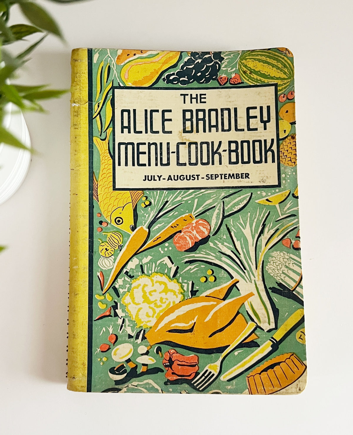 The Alice Bradley Menu Cook Book - Alice Bradley 1936