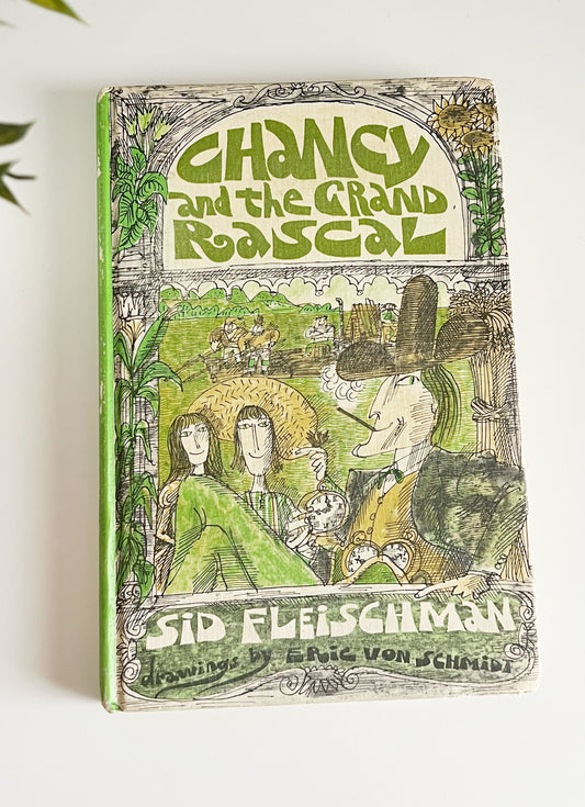 Chancy and the Grand Rascal - Sid Fleischman, 1966