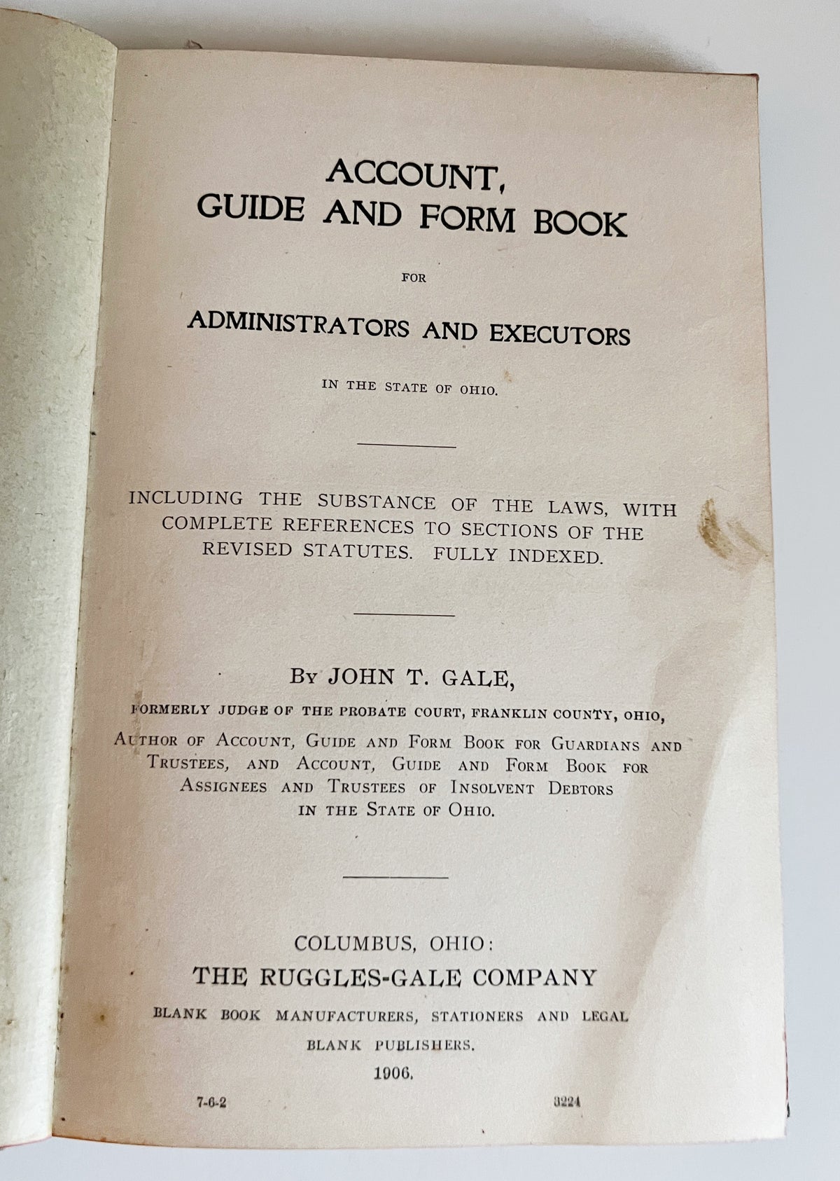 Administrators and Executers Account Guide & Form Book - Ruggles Gale, 1906